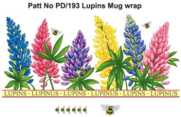 Chromos céramiques de casier Patt No PD/193 Lupins Mug wrap
